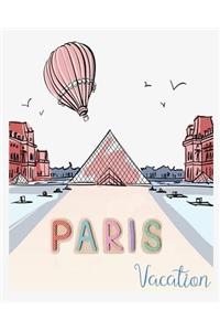 Vacation ( Planner, Paris Trip ): Vacation Planner Design for Paris France Europe Trip