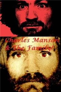 Charles Manson & the Family!: The Sharon Tate - Jay Sebring Murders.