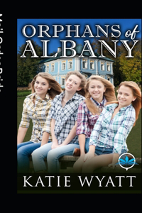 Mail Order Bride Orphans of Albany Complete Series