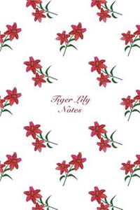 Tiger Lily Notes