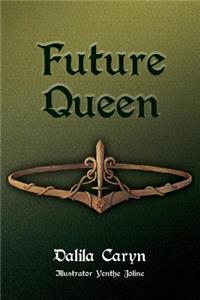 Future Queen
