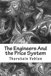 The Engineers And the Price System