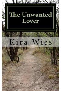 The Unwanted Lover