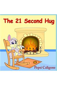 21 Second Hug