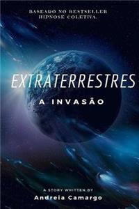 Extraterrestres: A InvasÃ£o