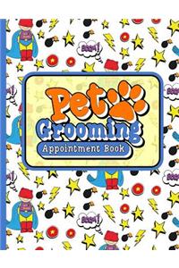 Pet Grooming Appointment Book