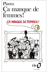 Ca Manque De Femmes
