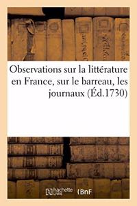 Observations Sur La Littérature En France, Sur Le Barreau, Les Journaux