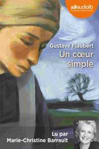 Un coeur simple, lu par Marie-Christine Barrault