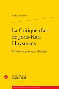 La Critique d'Art de Joris-Karl Huysmans