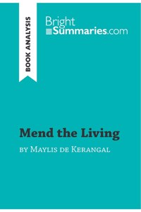 Mend the Living by Maylis de Kerangal (Book Analysis)