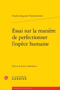 Essai Sur La Maniere de Perfectionner l'Espece Humaine
