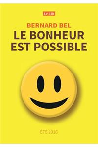 Le Bonheur Est Possible