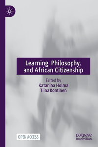 Learning, Philosophy, and African Citizenship