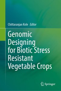 Genomic Designing for Biotic Stress Resistant Vegetable Crops