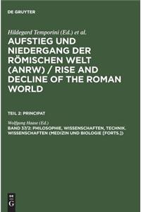 Philosophie, Wissenschaften, Technik. Wissenschaften (Medizin Und Biologie [Forts.])
