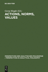 Actions, Norms, Values