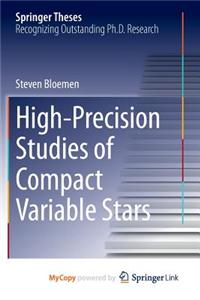 High-Precision Studies of Compact Variable Stars