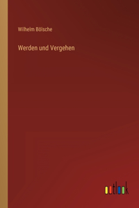 Werden und Vergehen
