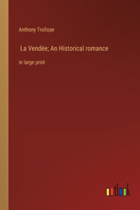 La Vendée; An Historical romance