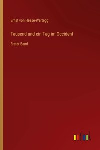 Tausend und ein Tag im Occident
