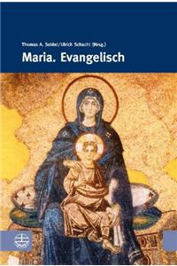 Maria. Evangelisch