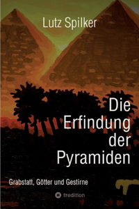 Erfindung der Pyramiden