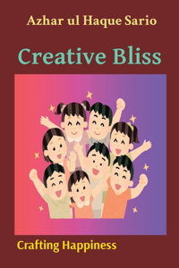 Creative Bliss