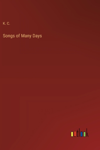 Songs of Many Days