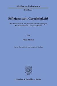 Effizienz Statt Gerechtigkeit?