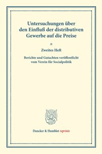Untersuchungen Uber Den Einfluss Der Distributiven Gewerbe Auf Die Preise