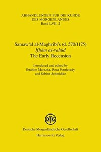 Samaw'al Al-Maghribi's (D. 570/1175) - Ifham Al-Yahud - The Early Recension