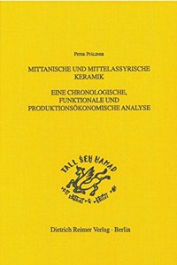 Mittanische Und Mittelassyrische Keramik