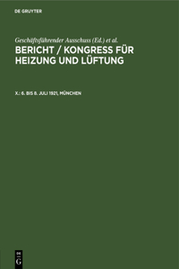 6. Bis 8. Juli 1921, München