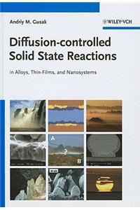 Diffusion-Controlled Solid State Reactions