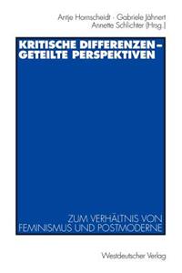 Kritische Differenzen — geteilte Perspektiven