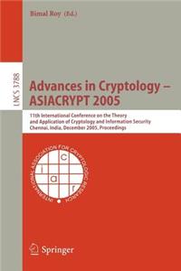 Advances in Cryptology - Asiacrypt 2005