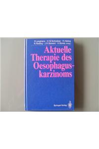 Aktuelle Therapie des Oesophaguskarzinoms