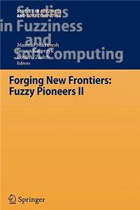 Forging New Frontiers: Fuzzy Pioneers II