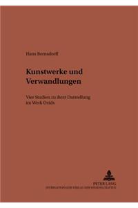 Kunstwerke und Verwandlungen