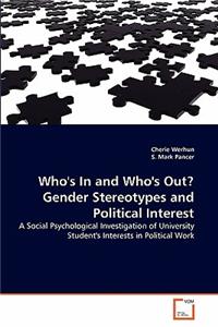 Who's In and Who's Out? Gender Stereotypes and Political Interest