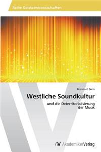 Westliche Soundkultur