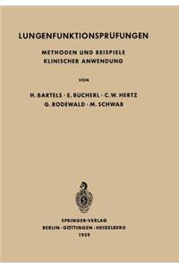 Lungenfunktionsprüfungen: Methoden Und Beispiele Klinischer Anwendung