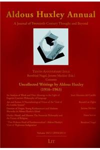 Aldous Huxley Annual: Volume 10/11 (2010/2011)