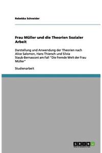 Frau Müller und die Theorien Sozialer Arbeit