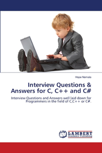 Interview Questions & Answers for C, C]+ and C#