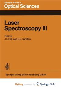 Laser Spectroscopy III