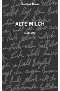 Alte Milch