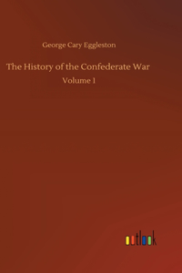 History of the Confederate War