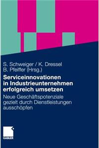 Serviceinnovationen in Industrieunternehmen erfolgreich umsetzen